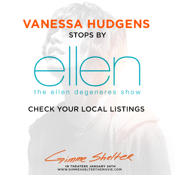 TODAY - Vanessa Hudgens stops by The Ellen Show to talk about Gimme Shelter! Check your local listings: http://bit.ly/GS_Ellen